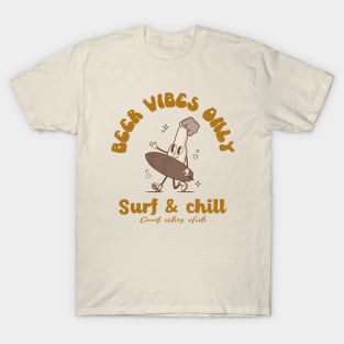 surf and chill T-Shirt